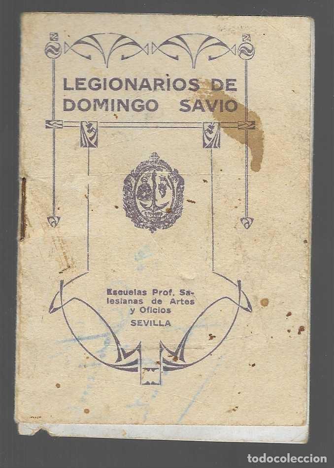 Military Antiques: SEVILLA-LEGIONARIOS DE DOMINGO SAVIO,- ESCUELA DE ARTE Y OFICIOS, VER FOTOS