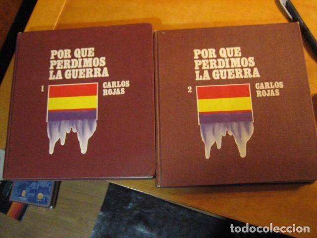 Military Antiques: POR QU&Eacute; PERDIMOS LA GUERRA 1 Y 2 ROJAS TAPA DURA GUERRA CIVIL