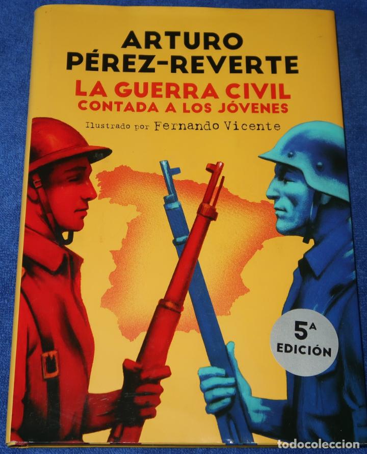 Military Antiques: La guerra civil contada a los j&oacute;venes - Arturo P&eacute;rez-Reverte - Penguin Random House (2016)