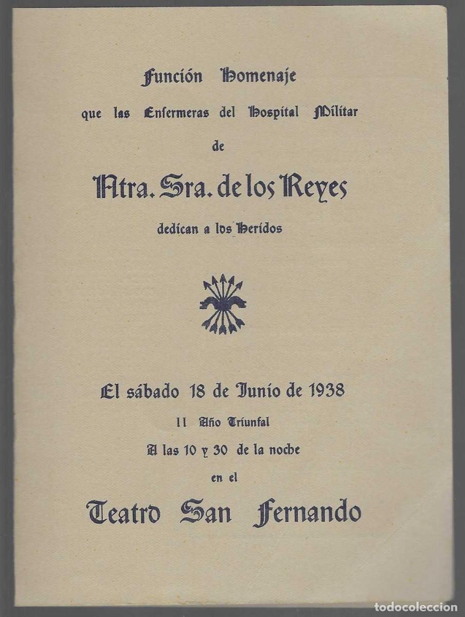 Militaria: SEVILLA.- TEATRO SAN FERNANDO- DEDICADO A LOS HERIDOS-- JUNIO 1938, VER FOTO