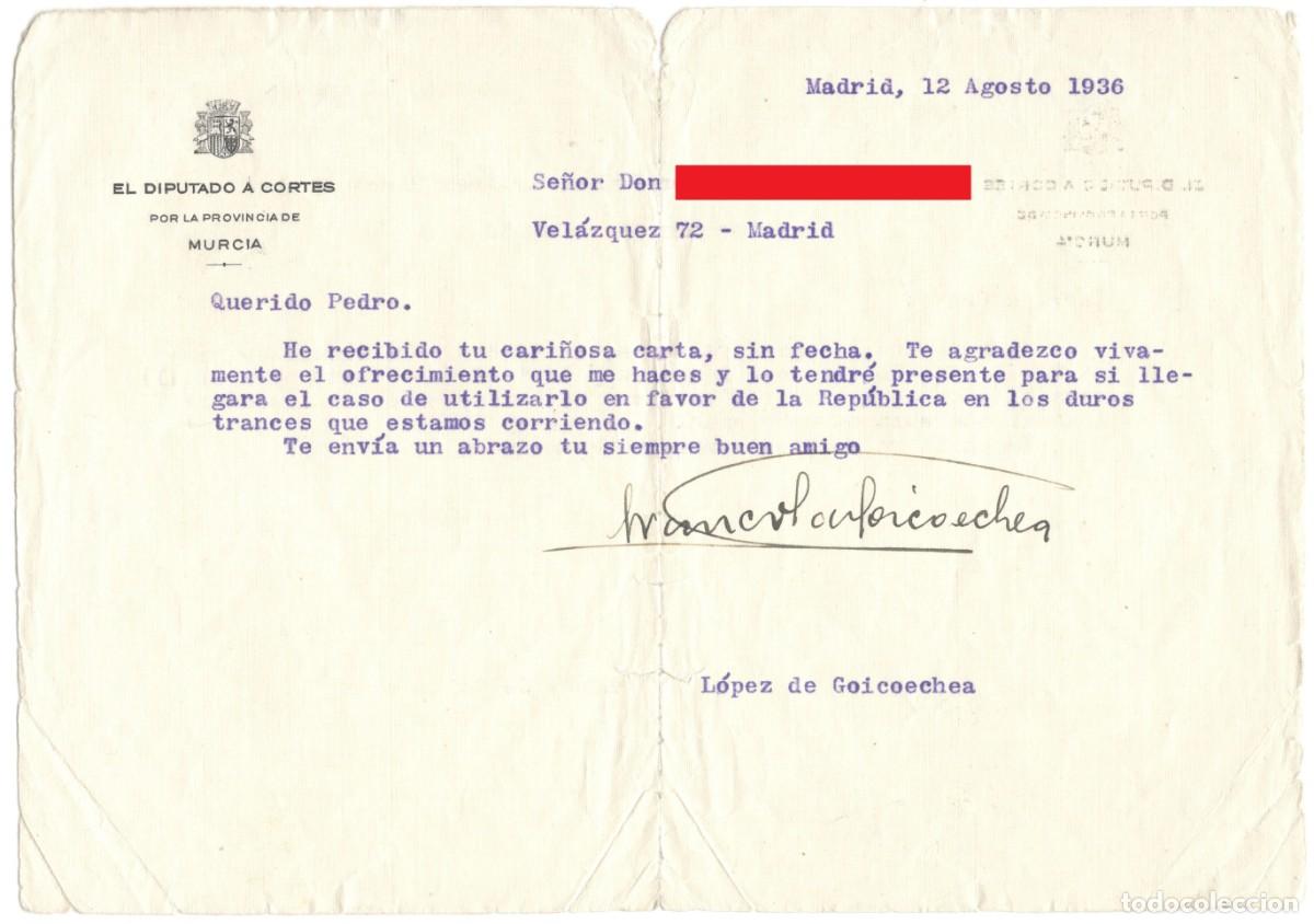 Militaria: CARTA CON MEMBRETE - GUERRA CIVIL - LOPEZ DE GOICOECHEA - DIPUTADO A CORTES POR MURCIA - AGOSTO 1936
