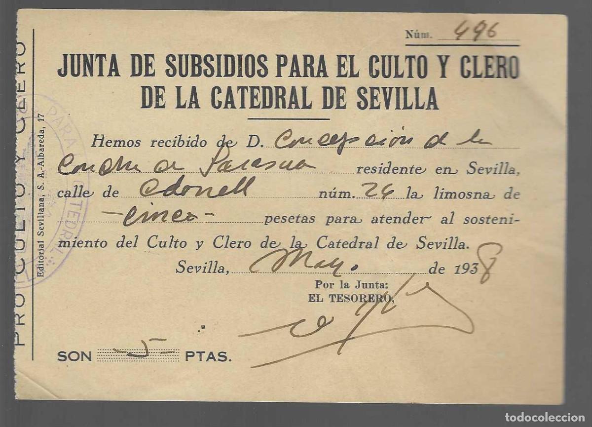 Militaria: SEVILLA,- LIMOSNA- PARA EL CULTO Y CLERO CATEDRAL DE SEVILLA.- A&Ntilde;O 1938-VER FOTOS
