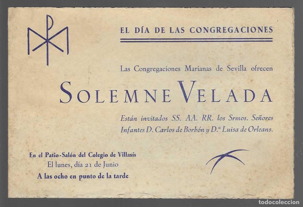 Militaria: SEVILLA, PROGRAMA VELADA- EL DIA DE LAS CONGREGACIONES.-INVITADA,- INFANTES CARLOS DE BORBON...