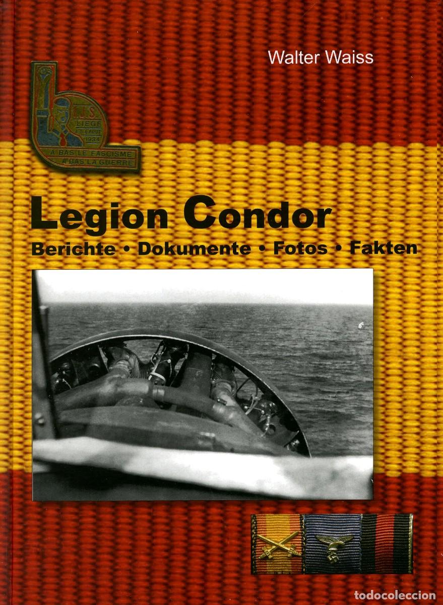 Militaria: Legion Condor Band 5, Pollen&ccedil;a Fuerzas a&eacute;reas naval, Cadiz, Malaga, Port Bou, Barcelona He 59