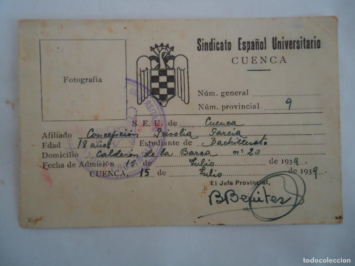 Militaria: TARJETA DEL SINDICATO ESPA&Ntilde;OL UNIVERSITARIO DE CUENCA. A&Ntilde;O 1939. PP. -7