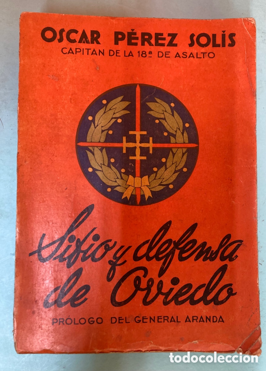 Militaria: SITIO Y DEFENSA DE OVIEDO