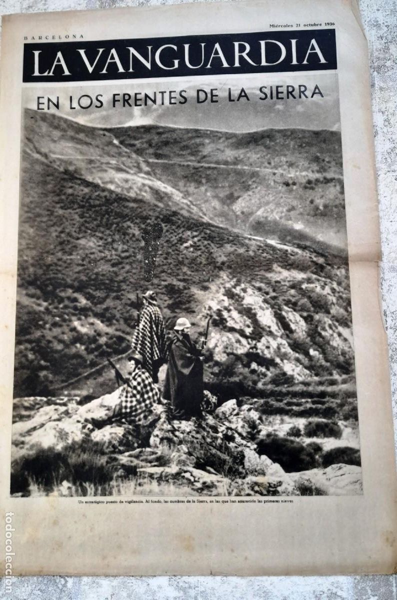 Military Antiques: 1936 13, 14, 16, 20, 21/10 LA VANGUARDIA (cubiertas) Trabajo en la Retaguardia FOTOS GUERRA CIVIL