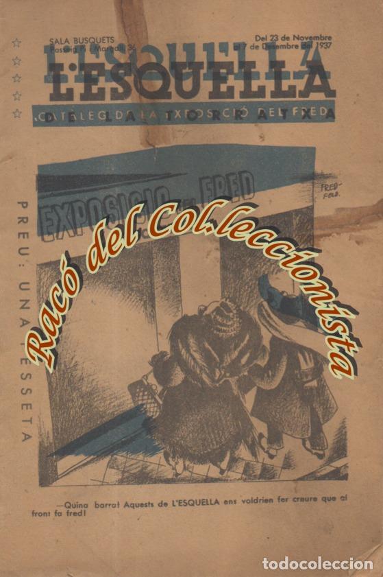 Militaria: CATALEG DE LA EXPOSICIO DEL FRED ,ESQUELLA DE LA TORRATXA, ALLOZA, BOFARULL, GO&Ntilde;I, TISNER, ETC. 1937