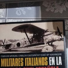 Militaria: MILITARES ITALIANOS EN LA GUERRA CIVIL ESPAÑOLA