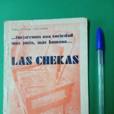 Militaria: ANTIGUO LIBRO LAS CHEKAS DE BARCELONA. GUERRA CIVIL ESPAÑOLA. BARCELONA 1939.. Lote 403256654