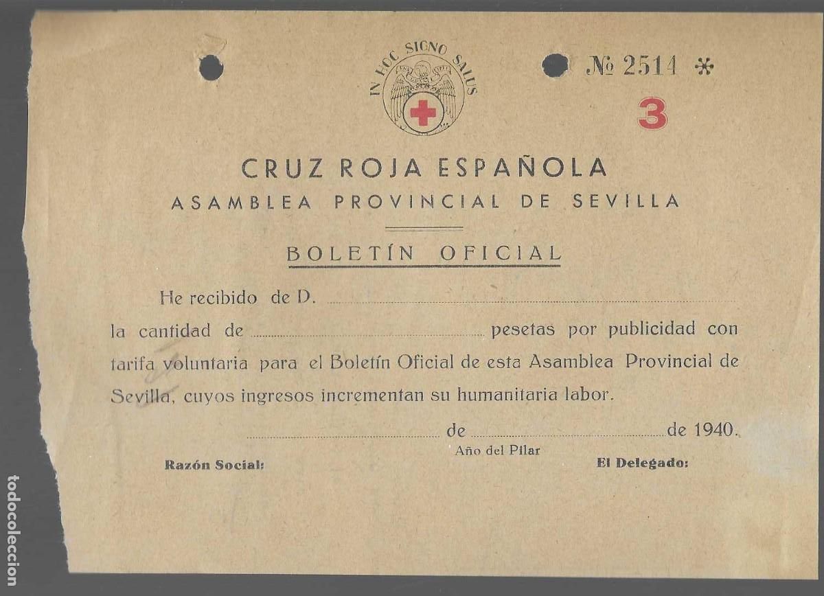 Militaria: SEVILLA, CRUZ ROJA ESPA&Ntilde;OLA.- BOLETIN OFICIAL , CUOTA,- ABRIL 1940,,VER FOTOS