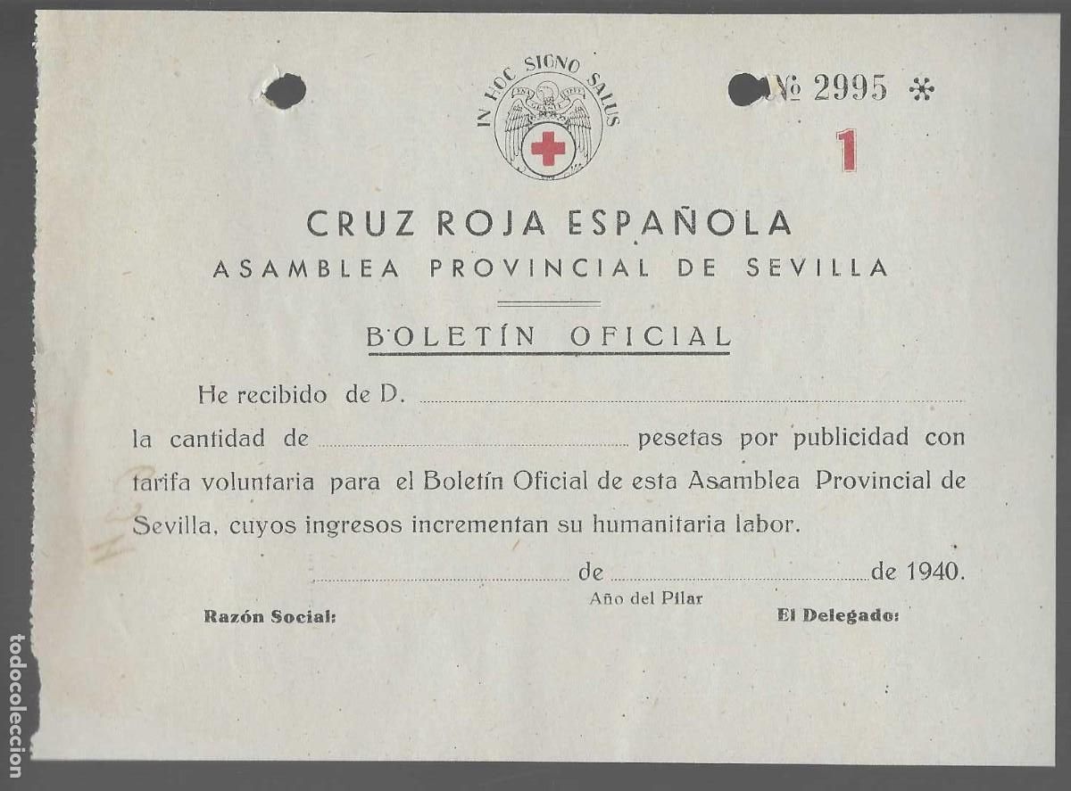 Militaria: SEVILLA, CRUZ ROJA ESPA&Ntilde;OLA.- BOLETIN OFICIAL , CUOTA,- ABRIL 1940,,VER FOTOS