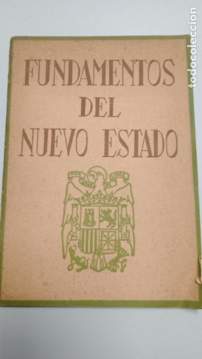 Militaria: FUNDAMENTOS DEL NUEVO ESTADO, TEXTOS DE FRANCO Y JOSE ANTONIO 1937