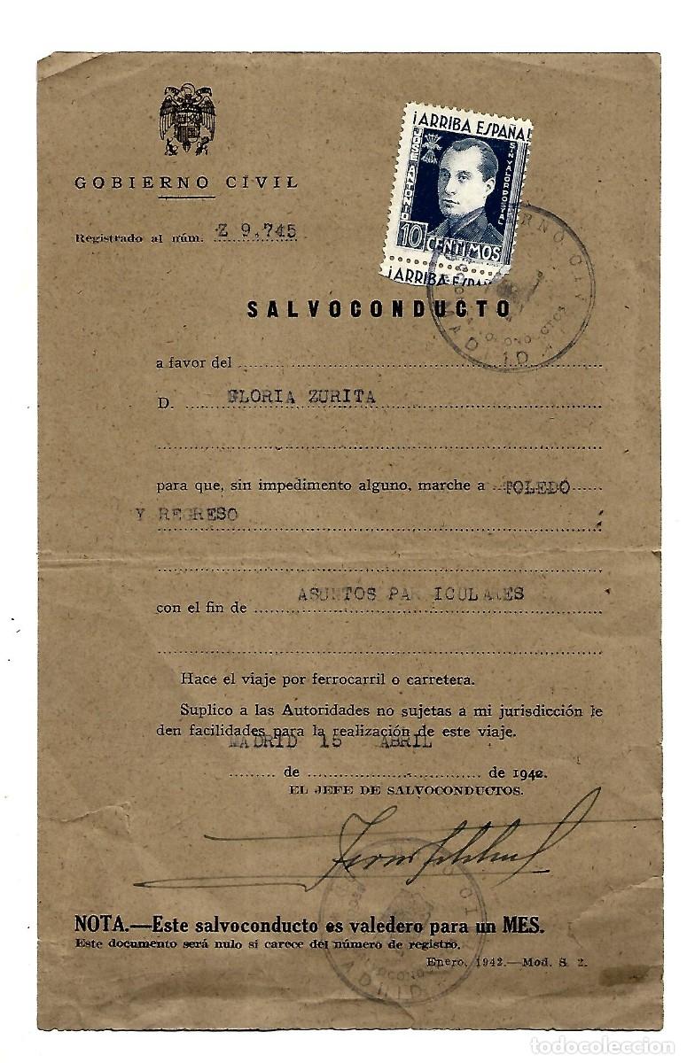 Military Antiques: M220- SALVOCONDUCTO DEL GOBIERNO CIVI DE MADRID PARA IR A TOLEDO DEL 15- 4- 1.942