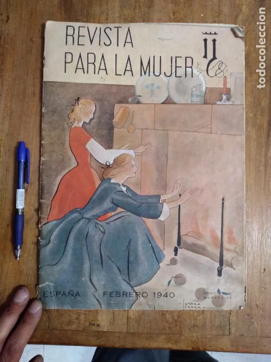 Militaria: Antigua revista para la mujer, secci&oacute;n falange femenina. Mallorca y IV consejo nacional. N&deg;25 1940.