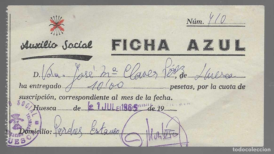 Militaria: HUESCA, CUOTAS,- AUXILIO SOCIAL-- FICHA AZUL, , VER FOTOS