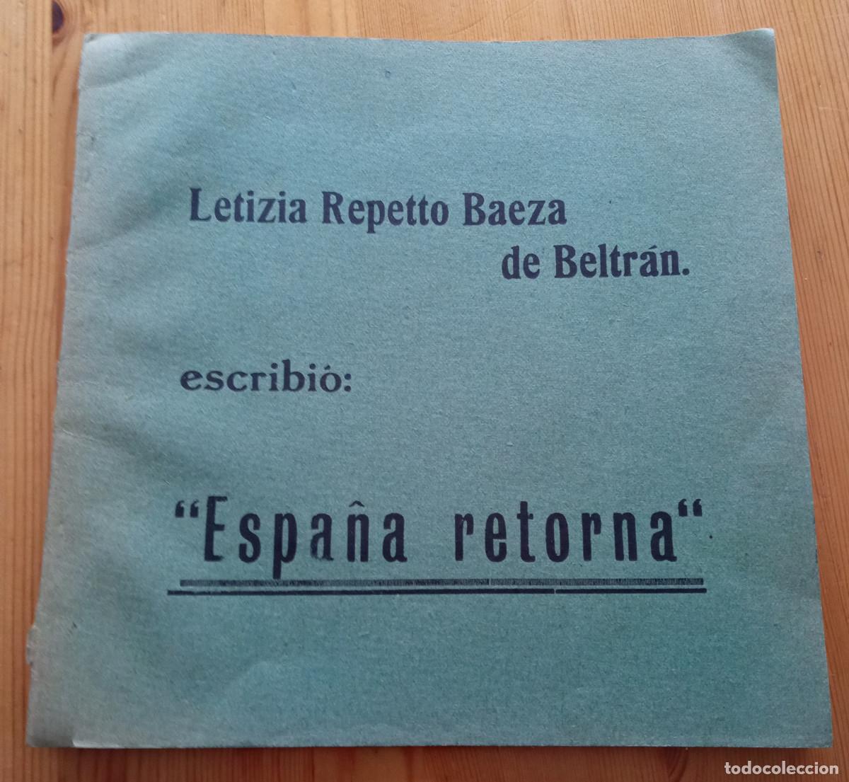 Militaria: Letizia Reppeto Baeza de Beltr&aacute;n escribio Espa&ntilde;a retorna