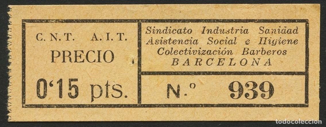 Militaria: GUERRA CIVIL, VALE, TICKET, COLECTIVIZACI&Oacute;N BARBEROS, VALOR: 0,15 PTS, C.N.T., A.I.T.