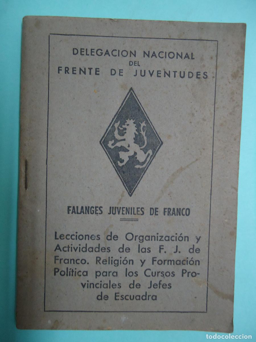 Militaria: LIBRO FALANGES JUVENILES DE FRANCO . EDITA DELEGACION NACIONAL DEL FRENTE DE JUVENTUDES. PP -8