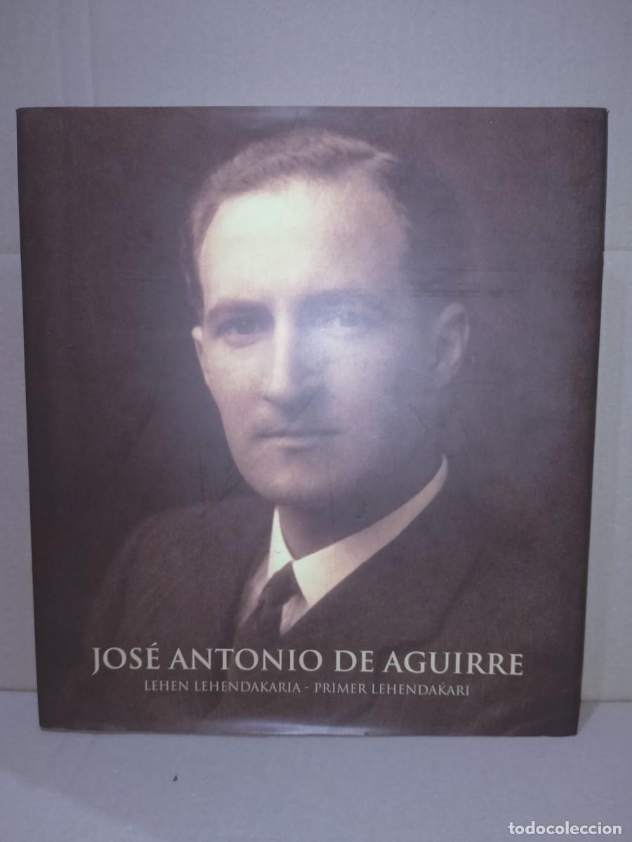 Militaria: JOS&Eacute; ANTONIO DE AGUIRRE PRIMER LEHENDAKARI .AYUNTAMIENTO DE BILBAO
