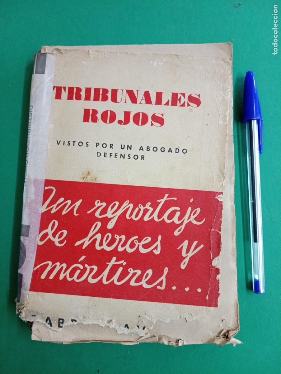 Militaria: Antiguo libro TRIBUNALES ROJOS. Barcelona 1939. Guerra Civil Espa&ntilde;ola.