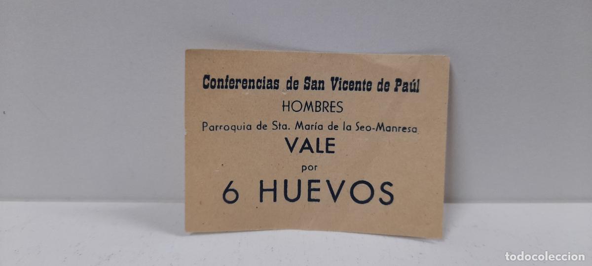 Military Antiques: VALE POR SEIS HUEVOS . CONFERENCIA SAN VICENTE DE PAUL - SANTA MARIA DE LA SEO . MANRESA