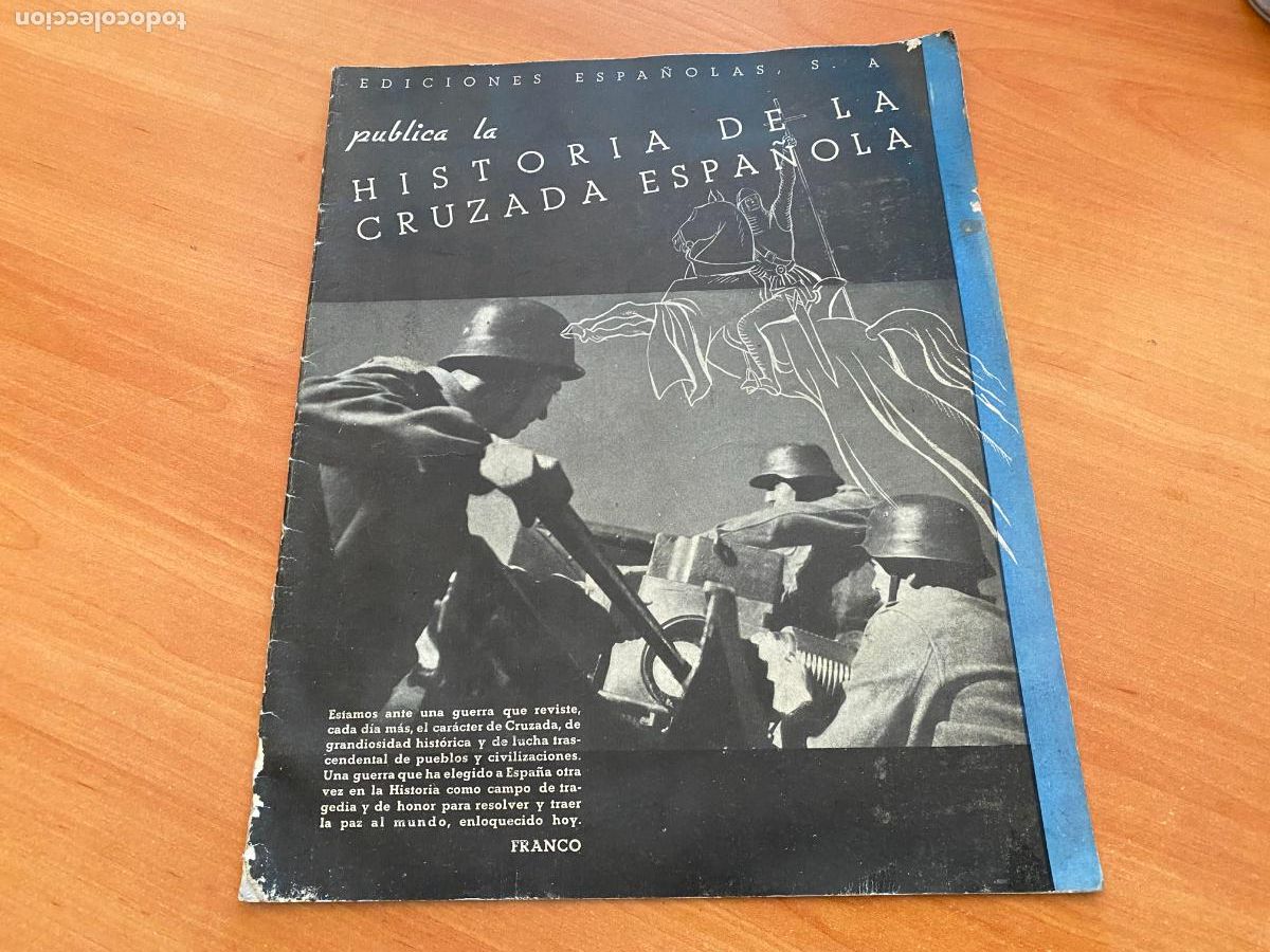Military Antiques: HISTORIA DE LA CRUZADA ESPA&Ntilde;OLA. FIN GUERRA CIVIL 1939 (COIB234)