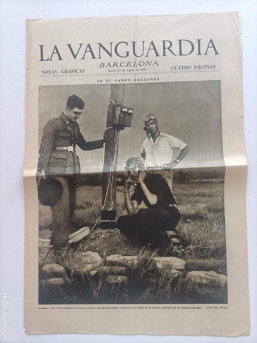 Militaria: EN EL CAMPO ARAGONES LA VANGUARDIA AGOSTO 1936