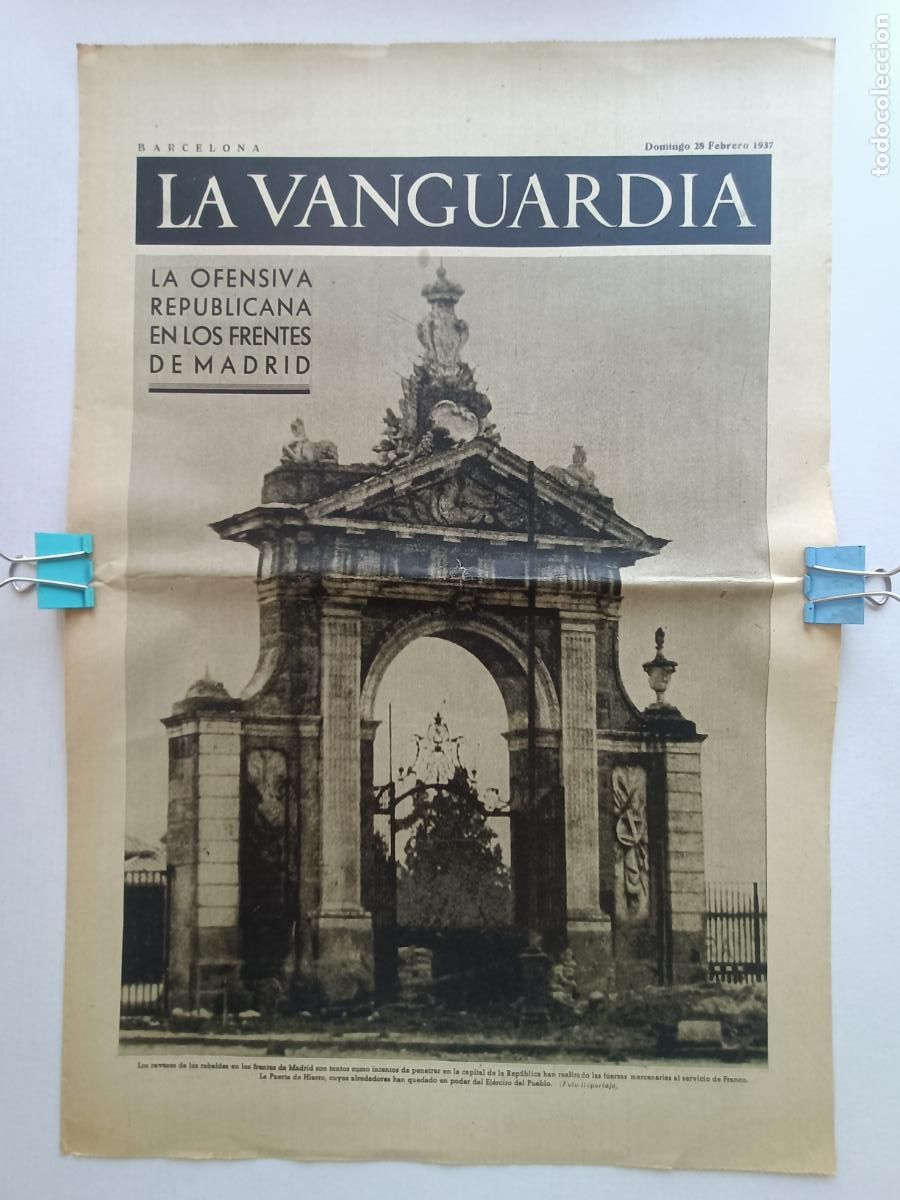 Militaria: LA OFENSIVA EN LOS FRENTES DE MADRID LA VANGUARDIA FEBRERO 1938