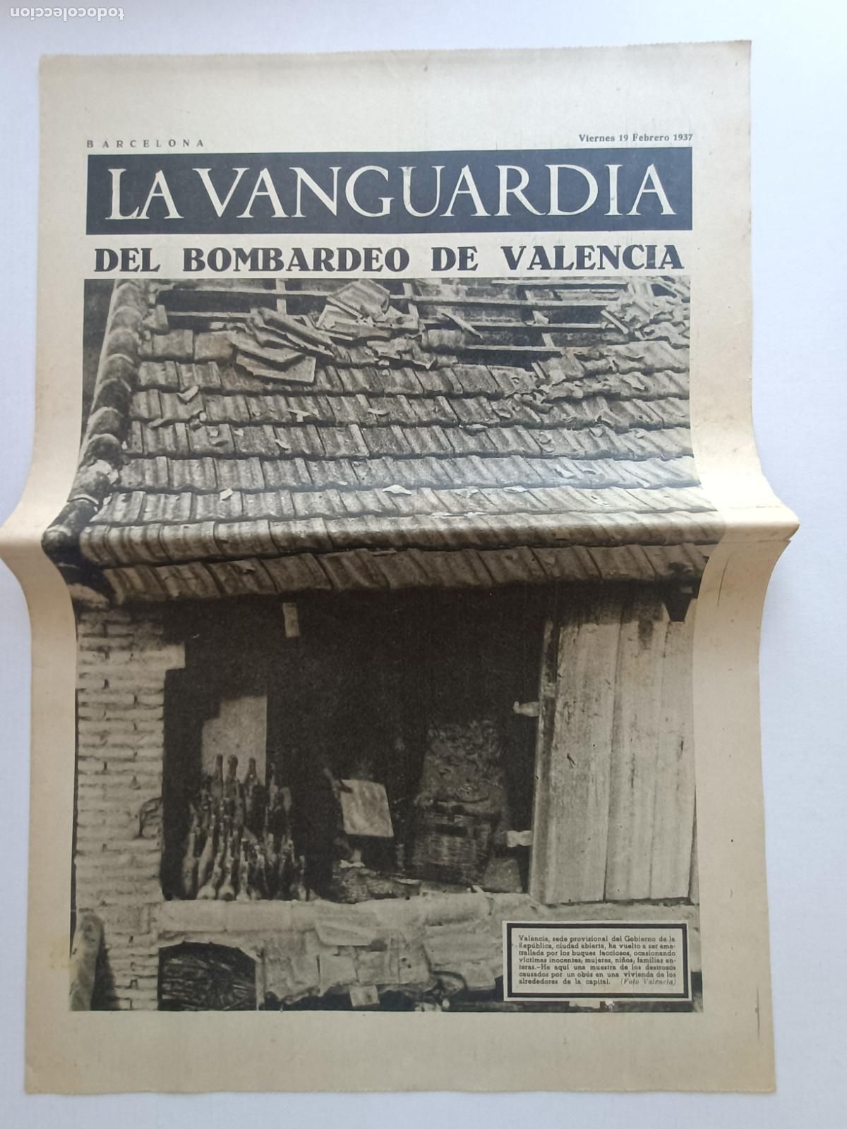 Militaria: EL BOMBARDEO DE VALENCIA LA VANGUARDIA FEBRERO 1937