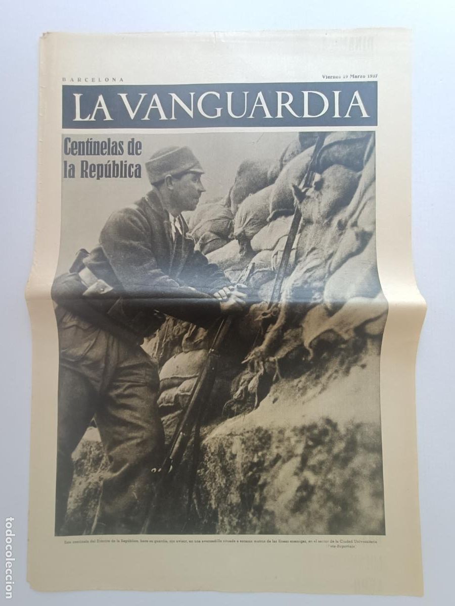 Militaria: CENTINELAS DE LA REPUBLICA LA VANGUARDIA MARZO 1937
