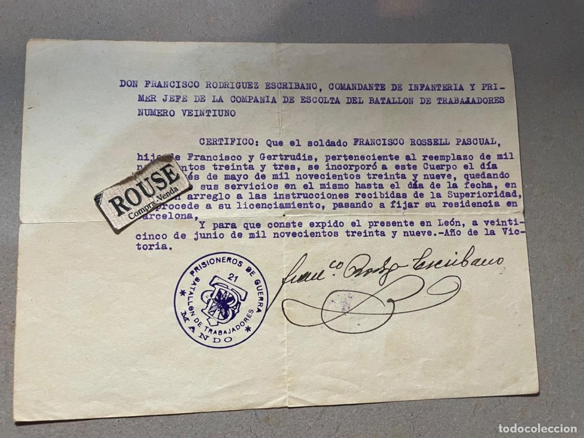 Militaria: LEON /1939 - PRISIONEROS DE GUERRA , 21 BATALLON DE TRABAJADORES - SE PROCEDE A SU LICENCIAMENTO ,