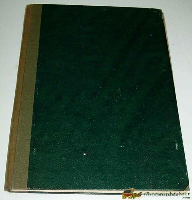 Militaria: ANTIGUO LIBRO ESTAMPAS DE LA GUERRA - Tomo cuarto - De Arag&oacute;n al mar - GUERRA CIVIL ESPA&Ntilde;OLA - &iquest;1938