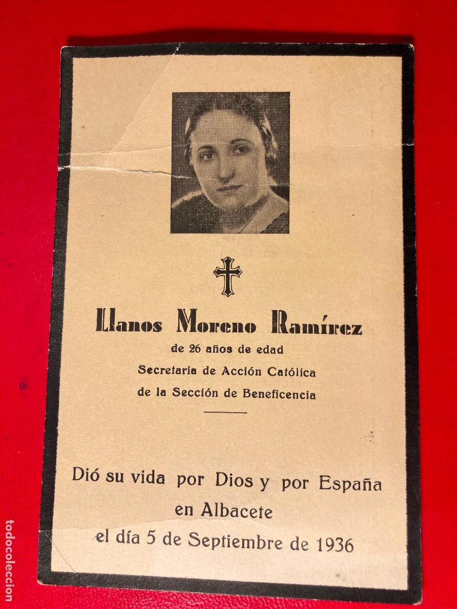 Militaria: Albacete Recordatorio muerte de Llanos Moreno Ramirez secretaria acci&oacute;n cat&oacute;lica septiembre 1936