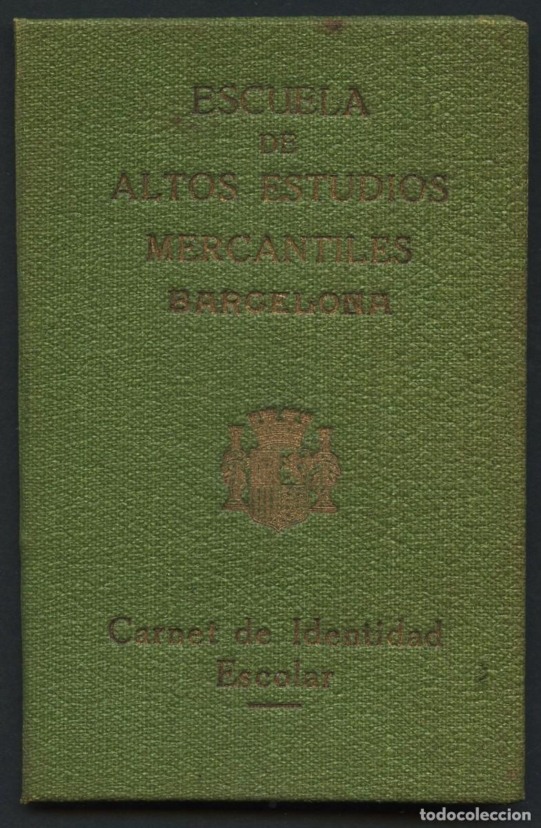 Militaria: GUERRA CIVIL, CARNET, ESCUELA DE ALTOS ESTUDIOS MERCANTILES, BARCELONA, 1937