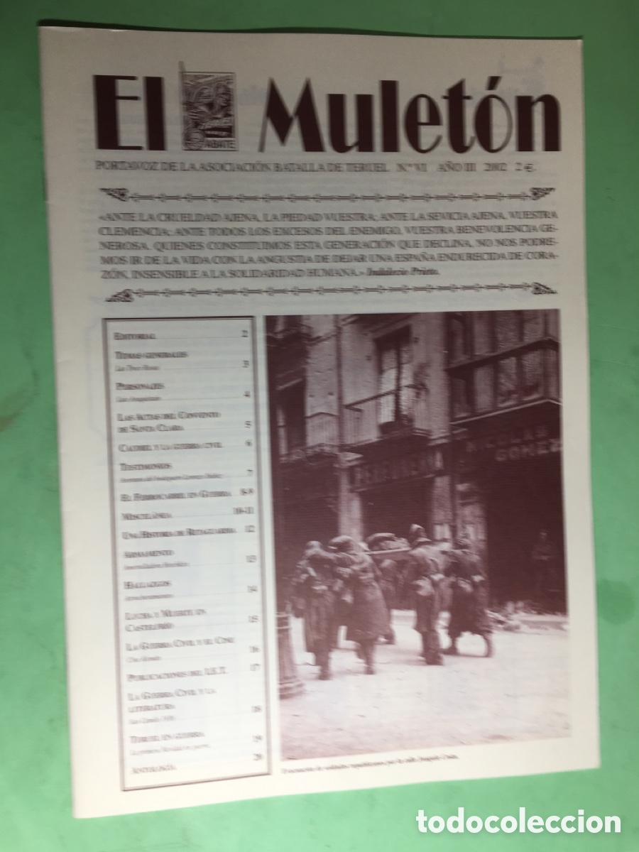 Militaria: 2002 No. 6 &lsquo;&rsquo;EL MULET&Oacute;N&rsquo;&rsquo; PORTAVOZ DE LA ASOCIACI&Oacute;N BATALLA DE TERUEL (ABATE)