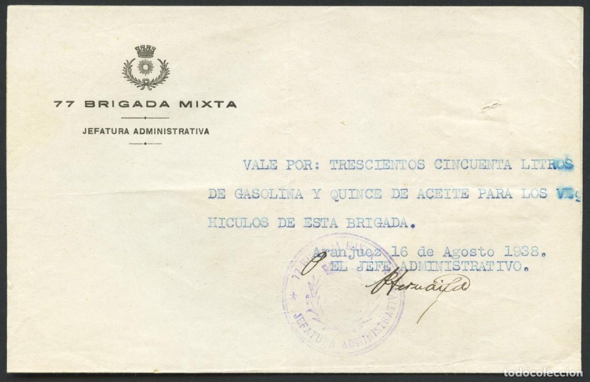 Militaria: GUERRA CIVIL, VALE, 77 BRIGADA MIXTA, JEFATURA ADMINISTRATIVA, ARANJUEZ, 1938