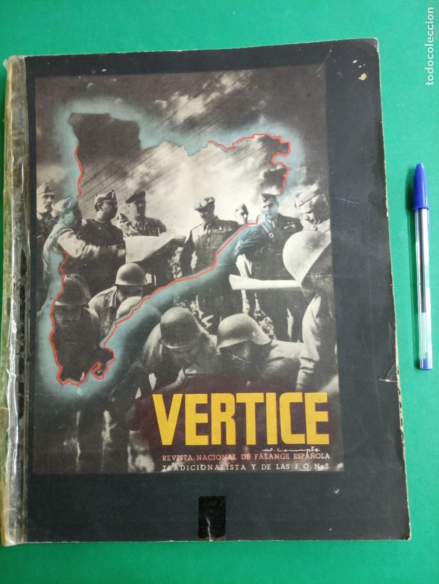 Militaria: Anrigua Revista VERTICE Febrero 1939. Falange. Guerra Civil Espa&ntilde;ola.