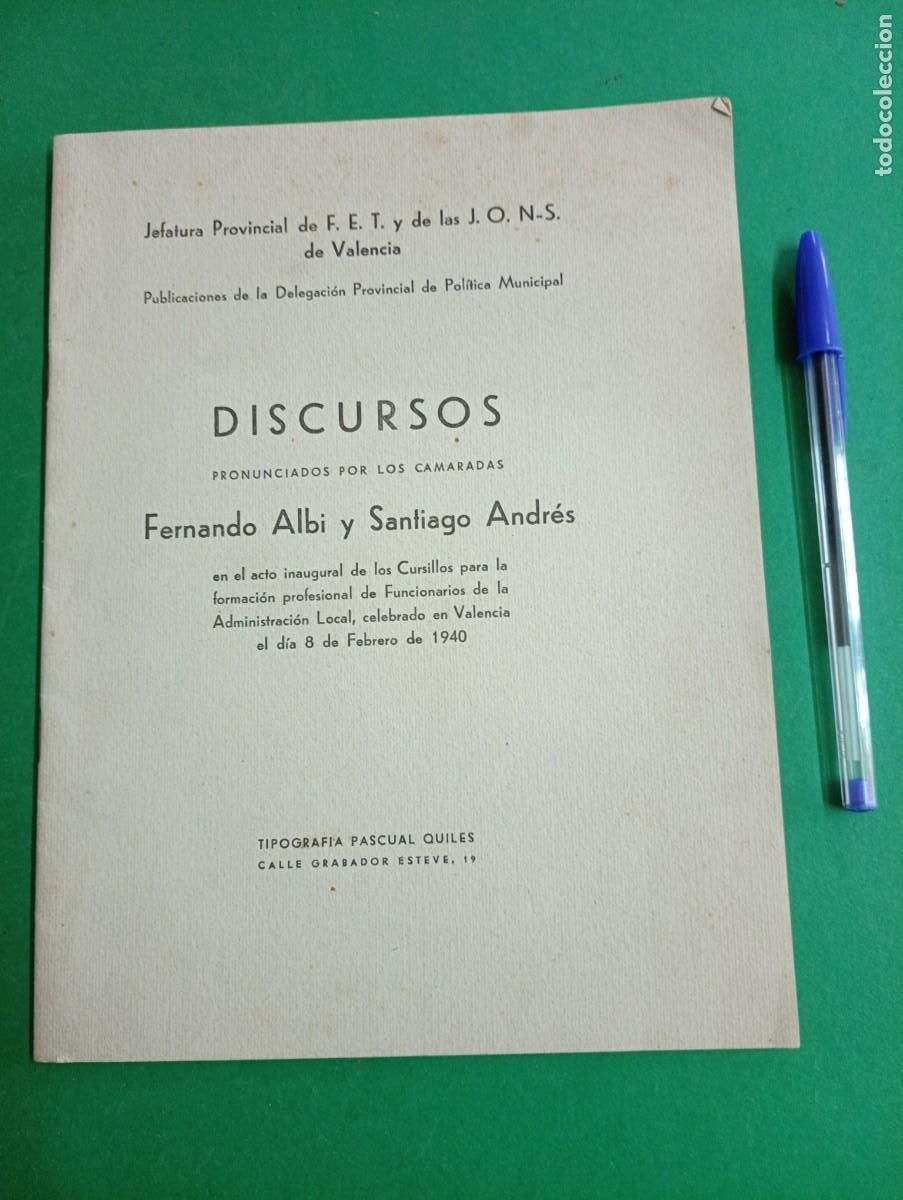 Militaria: Antiguo libro DISCURSOS de F.E.T y de las J.O.N.S Valencia 1940. Guerra Civil. Falange.