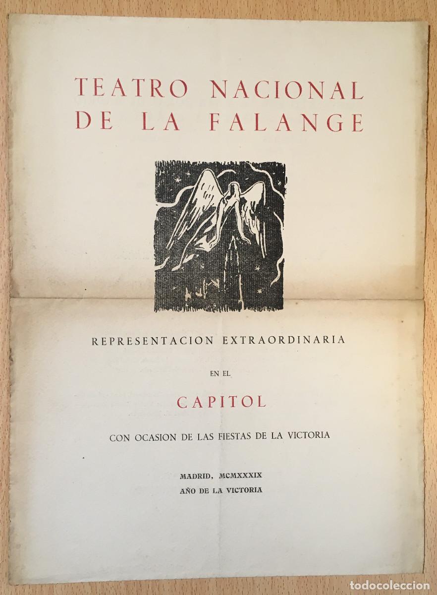 Militaria: CARTEL TEATRO NACIONAL FALANGE/FIESTAS DE LA VICTORIA/MADRID, 1939/A&Ntilde;O DE LA VICTORIA/TEATRO CAPITOL