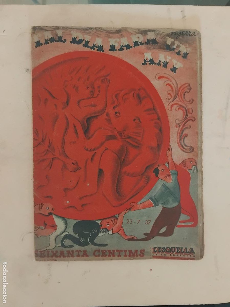 Militaria: L'ESQUELLA DE LA TORRATXA.N&ordm; 3022, 23 DE JULIOL DE 1937. GUERRA CIVIL.