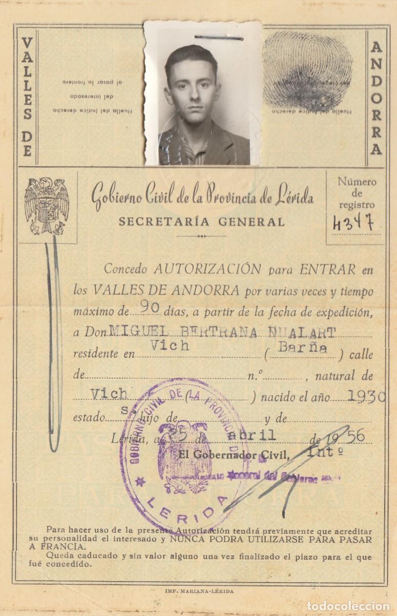Militaria: Documento de Autorizaci&oacute;n de entrada a LOS VALLES DE ANDORRA de 1956, y un Salvoconducto de 1953.