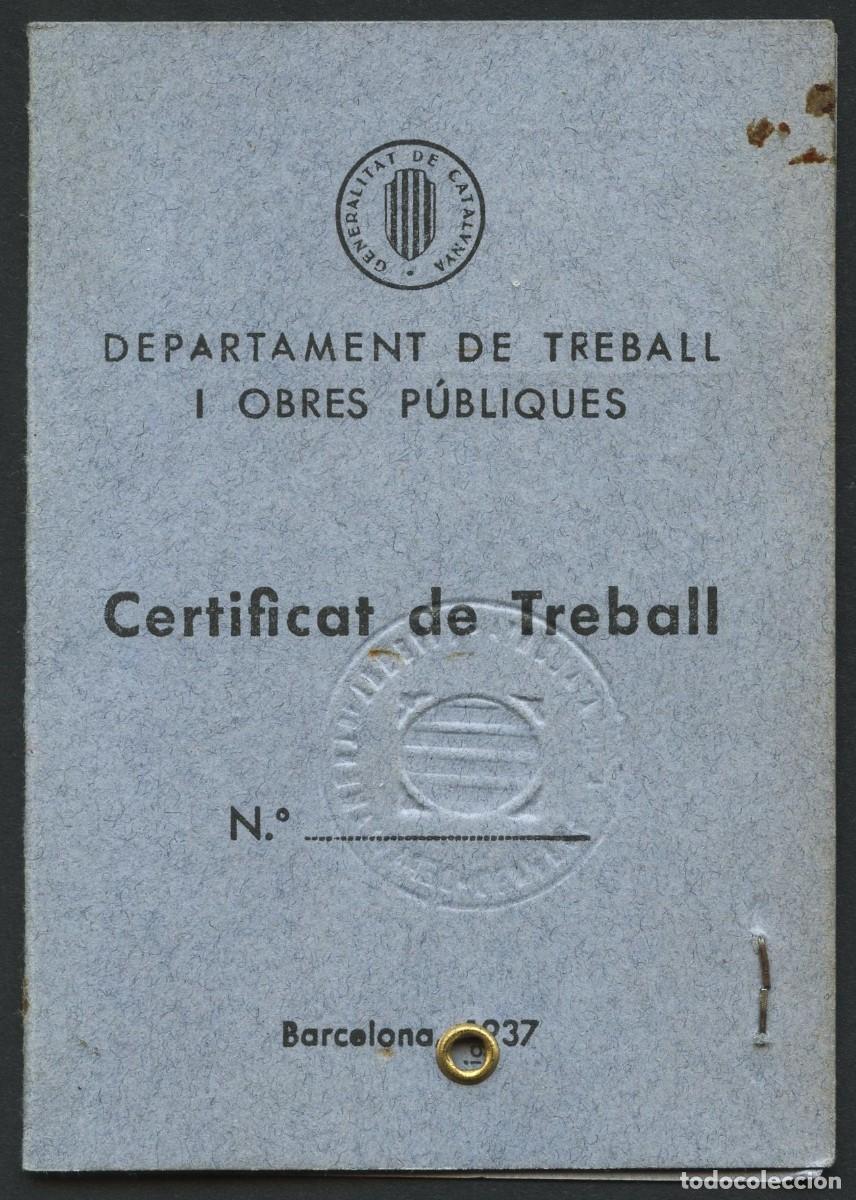 Militaria: GUERRA CIVIL, CARNET, CERTIFICAT DE TREBALL, 1938, U.G.T.