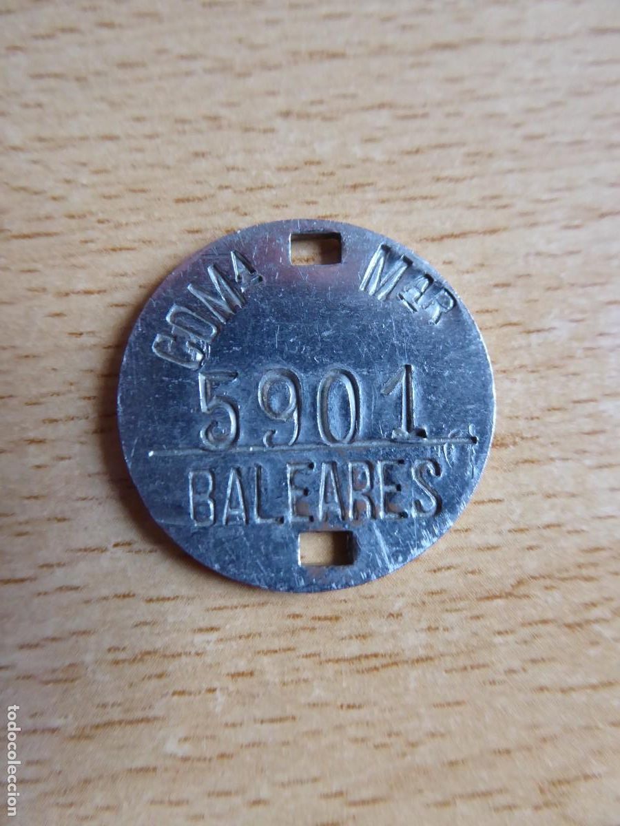 Militaria: Chapa de identificaci&oacute;n Compa&ntilde;&iacute;a Mar&iacute;tima de Baleares. Guerra Civil
