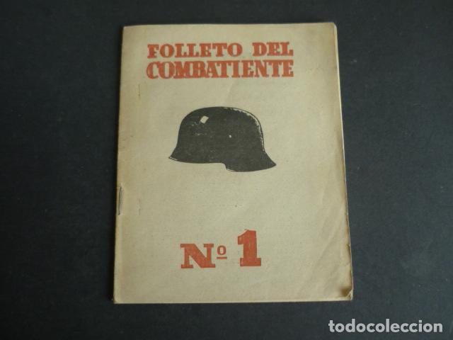Militaria: FOLLETO DEL COMBATIENTE N&ordm; 1 FEBRERO 1938 IMPRESO EN SALAMANCA GUERRA CIVIL BANDO NACIONAL