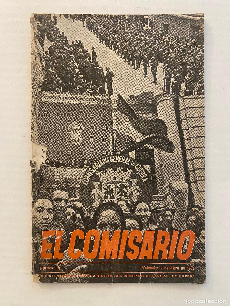 Militaria: Revista &rdquo;el comisario&rdquo; n&ordm;19. REVISTA comisarios de guerra. valencia 1937. guerra civil