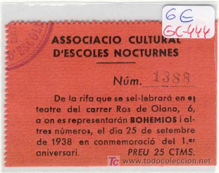 Militaria: (GC-454)RIFA ASSOCIACIO CULTURAL D&acute;ESCOLES NOCTURNES-Guerra Civil