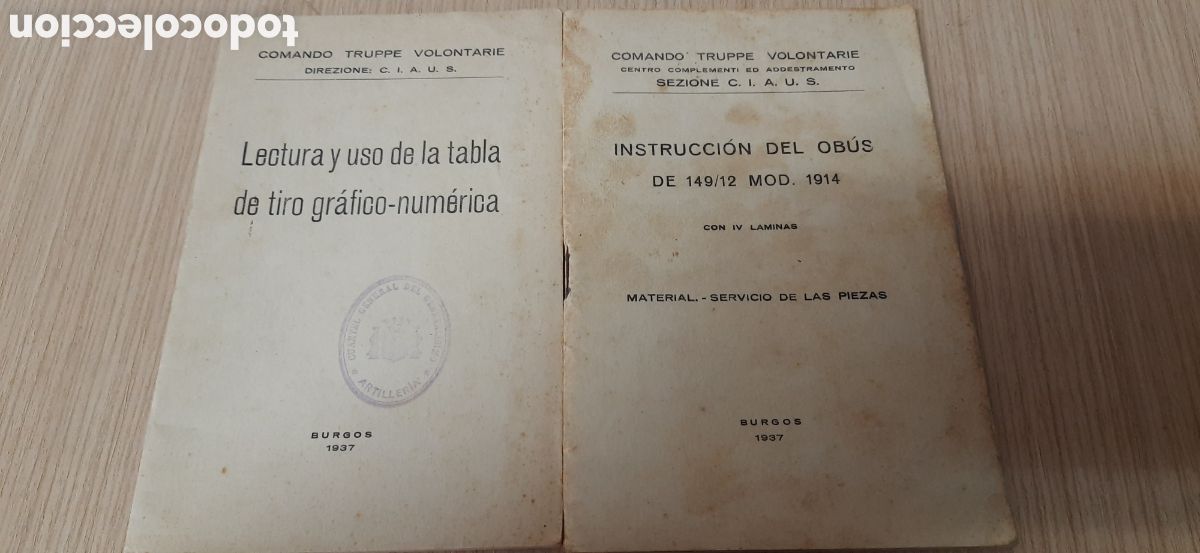 Militaria: Dos libretos comando truppe voluntaire italiano tabla tiro y intruccion obus 149/12 mod 1914