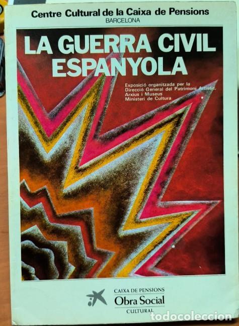 Militaria: LA GUERRA CIVIL ESPANYOLA - LA CAIXA