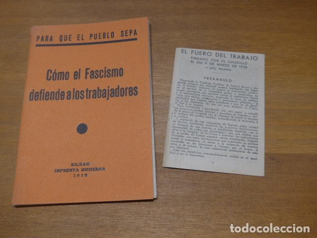 Militaria: Antiguo libro Como el fascimo defiende a los trabajadores, 1939, guerra civil.